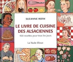 Livre cuisine alsaciennes d'occasion  Livré partout en France