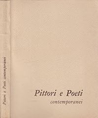 Pittori poeti contemporanei. usato  Spedito ovunque in Italia 