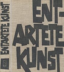 Entartete kunst kunstbarbarei gebraucht kaufen  Wird an jeden Ort in Deutschland