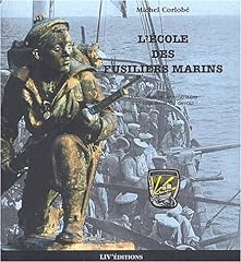 Ecole fusiliers marins. d'occasion  Livré partout en France