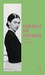 Frida kahlo frida d'occasion  Livré partout en Belgiqu