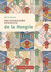 Dictionnaire insolite hongrie d'occasion  Livré partout en France