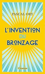 Invention bronzage histoire d'occasion  Livré partout en Belgiqu