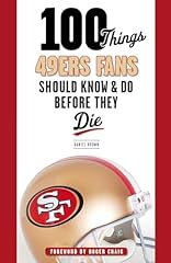 100 things 49ers for sale  Delivered anywhere in USA 