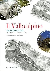 Vallo alpino. opere usato  Spedito ovunque in Italia 