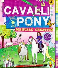 Cavalli pony. manuale usato  Spedito ovunque in Italia 