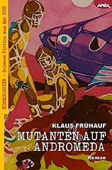 Mutanten andromeda kosmologien gebraucht kaufen  Wird an jeden Ort in Deutschland