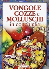 Vongole cozze molluschi usato  Spedito ovunque in Italia 