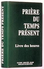 Prière temps present d'occasion  Livré partout en France