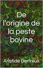 Origine peste bovine d'occasion  Livré partout en France