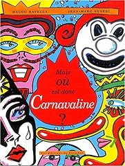 Carnavaline d'occasion  Livré partout en Belgiqu
