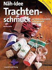 Näh idee trachtenschmuck gebraucht kaufen  Wird an jeden Ort in Deutschland