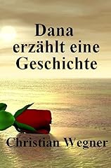 Dana erzählt geschichte gebraucht kaufen  Wird an jeden Ort in Deutschland