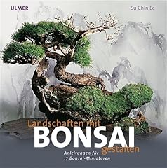 Landschaften gestalten bonsai gebraucht kaufen  Wird an jeden Ort in Deutschland