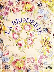 Broderie histoire technique d'occasion  Livré partout en France