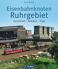 Eisenbahnknoten ruhrgebiet ges gebraucht kaufen  Wird an jeden Ort in Deutschland