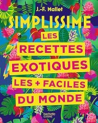 Simplissime recettes exotiques d'occasion  Livré partout en Belgiqu