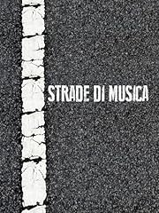 Strade musica usato  Spedito ovunque in Italia 