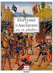 Histoire archerie arc d'occasion  Livré partout en France
