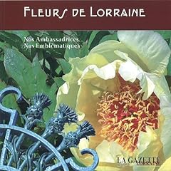 Fleurs lorraine ambassadrices d'occasion  Livré partout en France