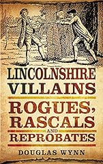 Lincolnshire villains rogues for sale  Delivered anywhere in UK