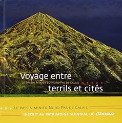 Voyage terrils cites d'occasion  Livré partout en Belgiqu