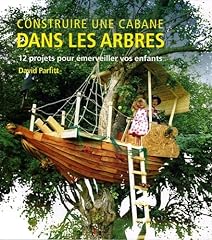 Construire cabane arbres d'occasion  Livré partout en France