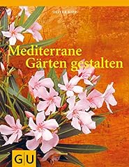 Mediterrane gärten gestalten gebraucht kaufen  Wird an jeden Ort in Deutschland