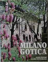 Milano gotica d'occasion  Livré partout en Belgiqu