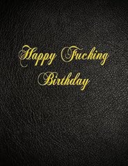 Happy fucking birthday d'occasion  Livré partout en Belgiqu