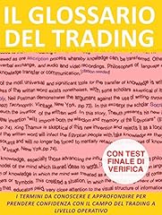 Glossario del trading usato  Spedito ovunque in Italia 