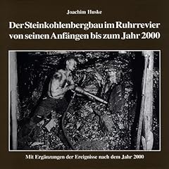 Geschichte steinkohlenbergbaus gebraucht kaufen  Wird an jeden Ort in Deutschland