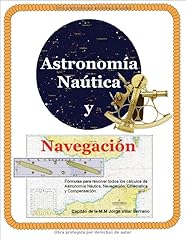 Astronomía náutica navegaci� usato  Spedito ovunque in Italia 