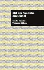 Sanduhr gürtel gedichte gebraucht kaufen  Wird an jeden Ort in Deutschland