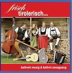 Frisch tirolerisch ... gebraucht kaufen  Wird an jeden Ort in Deutschland