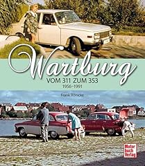 Wartburg vom 311 gebraucht kaufen  Wird an jeden Ort in Deutschland