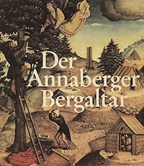 Annaberger bergaltar bergleute gebraucht kaufen  Wird an jeden Ort in Deutschland