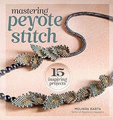 Mastering peyote stitch for sale  Delivered anywhere in UK