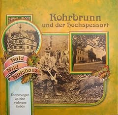 Rohrbrunn hochspessart eichen gebraucht kaufen  Wird an jeden Ort in Deutschland