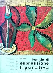 Tecniche espressione figurativ usato  Spedito ovunque in Italia 