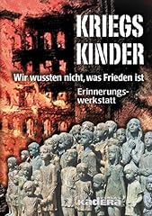 Kriegskinder wir wussten gebraucht kaufen  Wird an jeden Ort in Deutschland