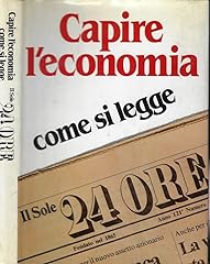 Capire economia. come usato  Spedito ovunque in Italia 