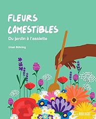 Fleurs comestibles jardin d'occasion  Livré partout en Belgiqu