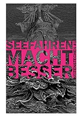 Seefahren macht besser gebraucht kaufen  Wird an jeden Ort in Deutschland