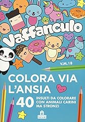 Vaffanculo. colora via usato  Spedito ovunque in Italia 