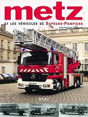Metz vehicules sapeurs d'occasion  Livré partout en France