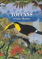 Toucans alain thomas d'occasion  Livré partout en France
