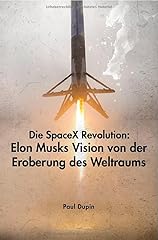 Spacex revolution elon gebraucht kaufen  Wird an jeden Ort in Deutschland