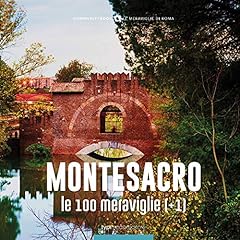 Montesacro 100 meraviglie usato  Spedito ovunque in Italia 