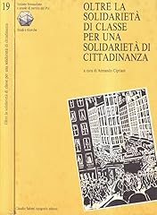 Oltre solidarietà classe usato  Spedito ovunque in Italia 